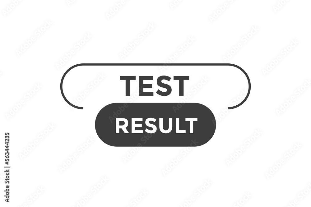 Test result button web banner templates. Vector Illustration
Test result button web banner templates. Vector Illustration