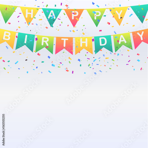 Happy birthday, banner. Celebrity party flags with confetti on white background and colorful Flags Garlands on white background. Party Background with Flags Vector Illustration. EPS 10 Vector 