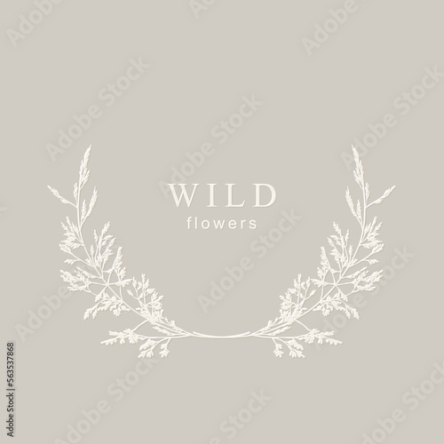 Elegant frame, floral wreath, сircle monogram with hand drawn wild herbs and flowers. Vector vintage botanical illustration for invitation or wedding decor, logo, labels, branding, business identity