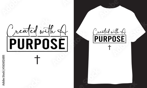 Created with a Purpose Shirt, Religious Shirt, Christian , Bible verse, Religious Quote , Newborn