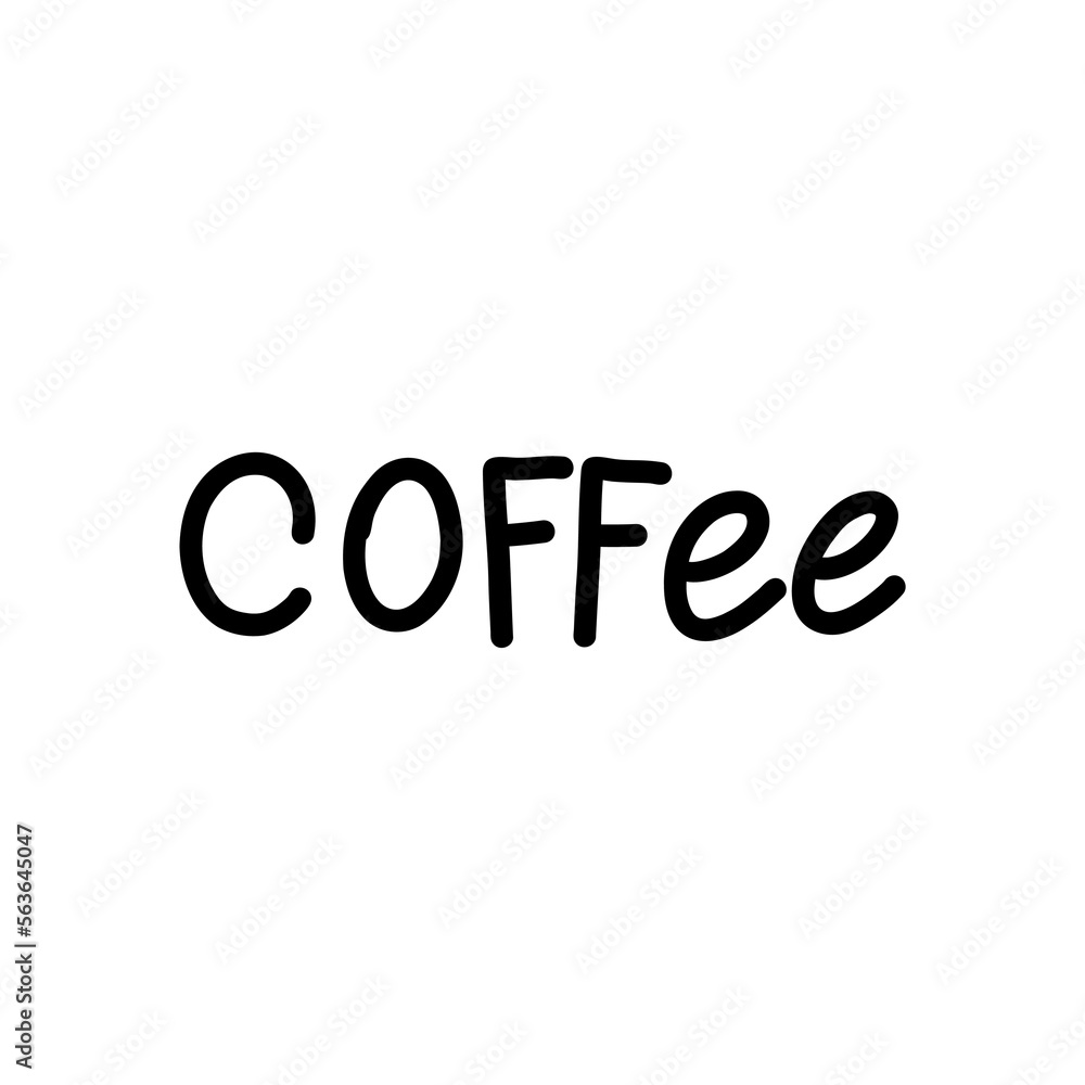 Coffee ,brush calligraphy, Handwritten ink lettering. Hand drawn design elements,Vector typography quote isolated on white background ,Vector illustration EPS 10 Coffee ,brush calligraphy, Handwritten ink lettering. Hand drawn design elements,Vector typography quote isolated on white background ,Vector illustration EPS 10