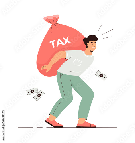 High taxes concept. High interest rate, federal tax rate hike, large loan or mortgage payments. Man carries a big bag of tax and money coin on his back. Cartoon flat vector illustration.