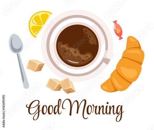 Cup of coffee tea with sweet food croissant bun bakery top view. Good morning breakfast concept. Vector cartoon graphic design element illustration