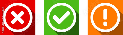 Green Yes or OK Red No or Declined Orange Problem or Warning Icon Set with Check Mark  X Cross and Exclamation Mark Symbols in Squares. Vector Image.