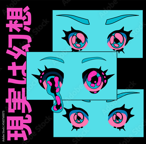 Surreal psychedelic style illustration of a melting anime eyes. Poster or t-shirt print template with Japanese slogan "reality is an illusion".