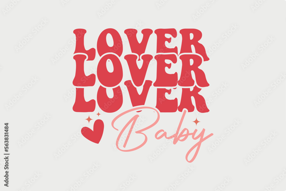 Fototapeta premium Loved Baby SVG Valentine's Day typography quotes t shirt design