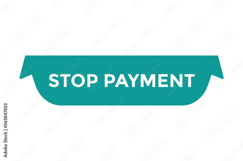 Stop payment button web banner templates. Vector Illustration
Stop payment button web banner templates. Vector Illustration