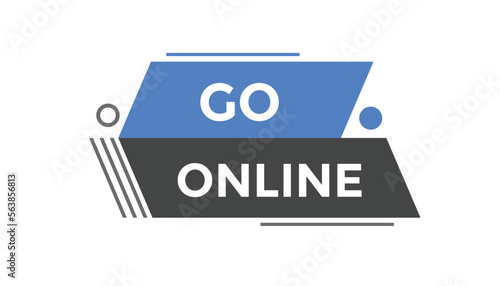 Go online button web banner templates. Vector Illustration
