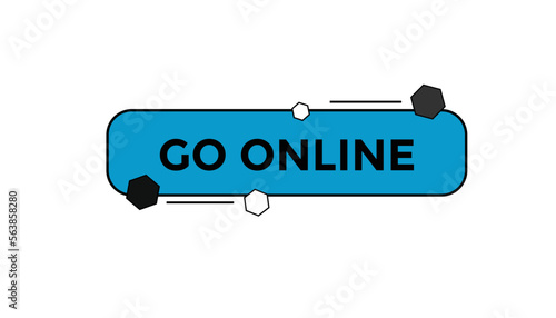 Go online button web banner templates. Vector Illustration
