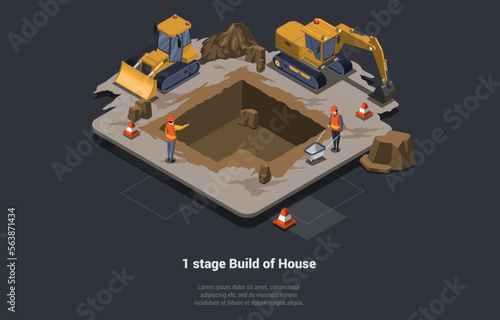 Concept Of House Building Stages And Foundation Work. Engineers, Architects And Workers Are Digging Foundation Pit Using Excavator According To Construction Project. Isometric 3D Vector Illustration photo