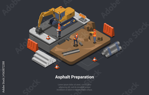 Road Works, Construction Industry And Asphalt Paving. Men Workers Laying Pipes, Making Asphalt Preparations Using Heavy Asphalting Machinery And Excavator. Isometric 3d Cartoon Vector Illustration