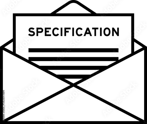 Envelope and letter sign with word specification as the headline