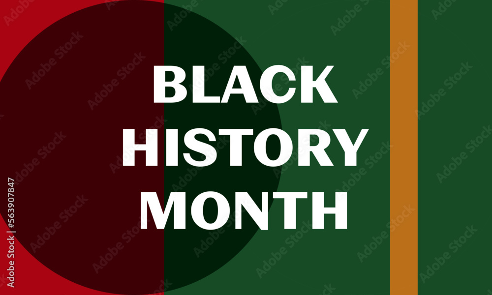 Black History Month - Poster, card, banner, background Black History Month - Poster, card, banner, background