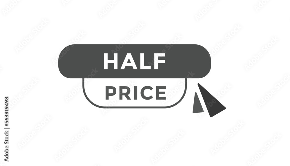 Half price button web banner templates. Vector Illustration
Half price button web banner templates. Vector Illustration