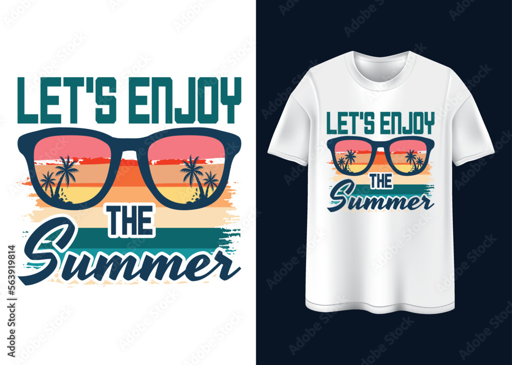 Let's enjoy the Summer T-shirt design Let's enjoy the Summer T-shirt design