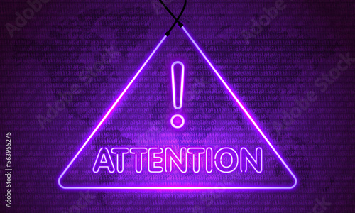Neon word Attention. Symbol on Map Dark Purple Background. Security protection Malware Hack Attack Data Breach Concept.System hacked error, Attacker alert sign computer virus.Hacking.Ransomware.Vector