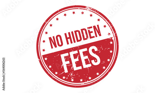 No Hidden Fees Rubber Stamp Seal Vector
