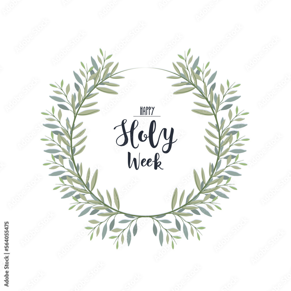 Laurel wreath with text happy Holy Week Laurel wreath with text happy Holy Week