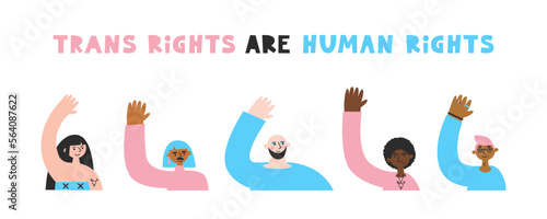 Trans rights are human rights quote. Transgender day of visibility. LGBT people in flag colors with symbols, hands up. Equality, diversity, inclusion concept. Vector flat illustration.