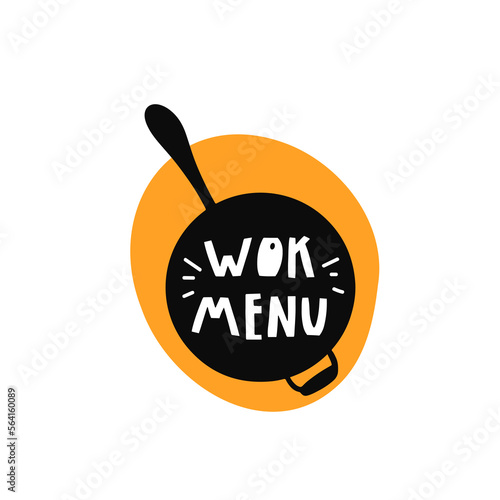 Wok menu. Traditional chinese and thai cuisine. Hand drawn vector illustration for menu, cafe, restaurant, bar, poster, banner, emblem, sticker, logo