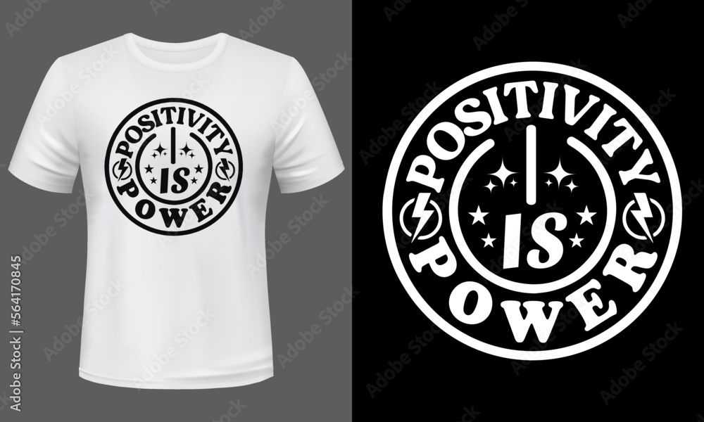 Positivity is power-typography t-shirt design, custom vector graphic  illustration with motivational quote for tee, hoodie, sweatshirts print &  Merchandise Stock Vector | Adobe Stock