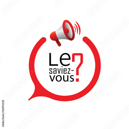 Le saviez-vous text on white background. Did you know in french language.