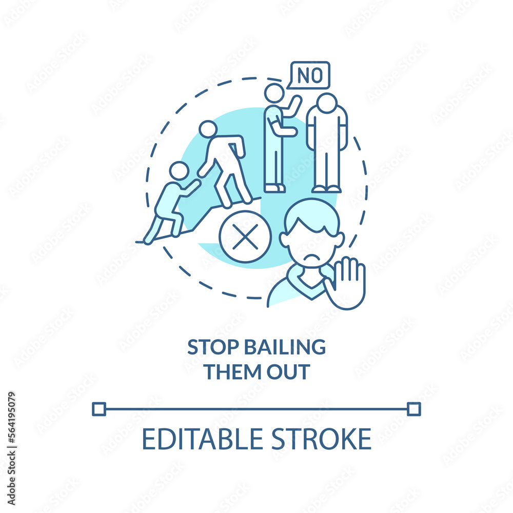 Stop bailing them out turquoise concept icon. Teaching teenager responsibility abstract idea thin line illustration. Isolated outline drawing. Editable stroke. Arial, Myriad Pro-Bold fonts used