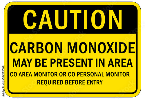 Carbon Monoxide safety sign and labels carbon monoxide may be present in area