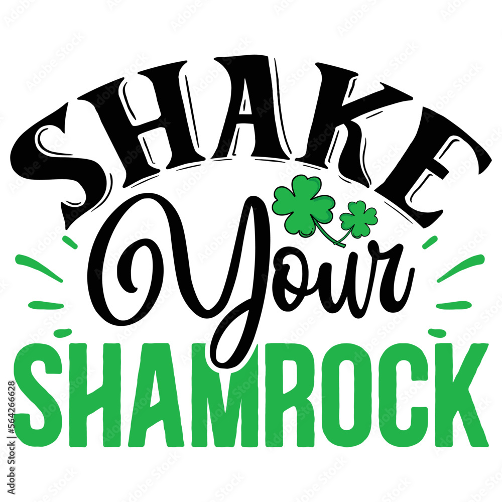 Naklejka premium Shake Your Shamrock SVG T shirt design Vector File 