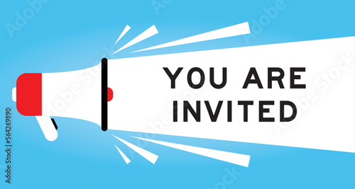 Color megaphone icon with word you are invited in white banner on blue background