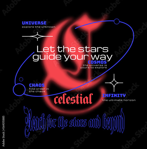 Illustrated poster design featuring a typographic slogan related to the universe, celestial and the cosmos photo