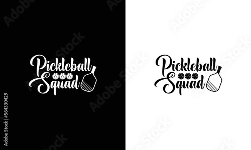 Pickleball Squad  T shirt design, typography