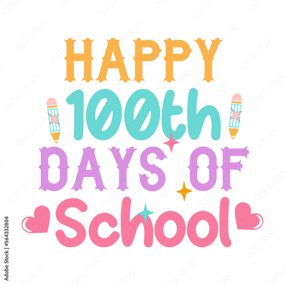 happy 100 days of school happy 100 days of school