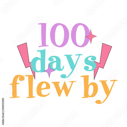 100 days flew by