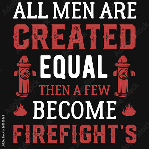 Firefighters typographic tshirt design 