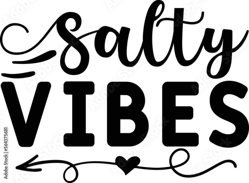  salty vibes   Summer svg design ,