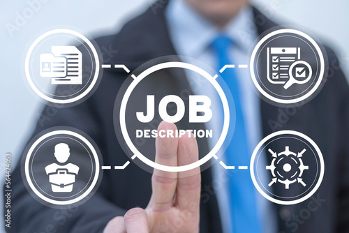 Businessman using virtual touchscreen presses the inscription: JOB DESCRIPTION. Concept of job description. General tasks, duties, skills, responsibilities and key requirements of work position.