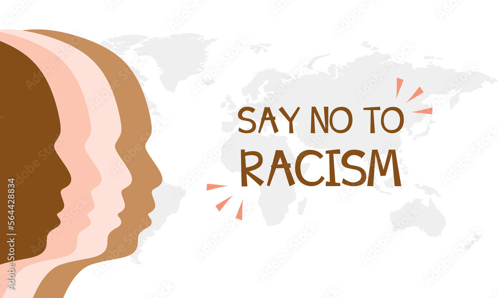 Stop racism. Motivational poster against racism and discrimination. Flat style. Different skin colors. Vector illustration