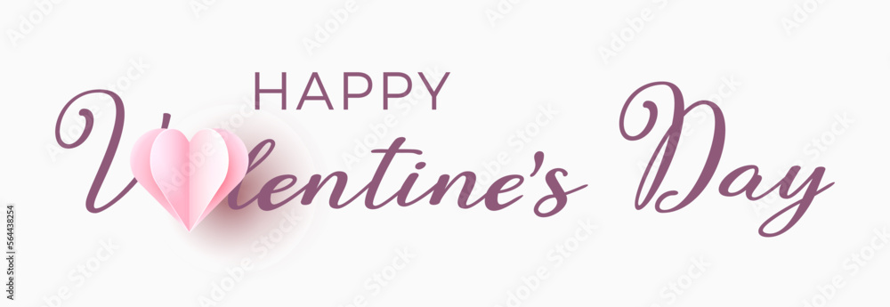 Happy Valentine's day, February 14. Vector banner background with text, calligraphy, paper heart