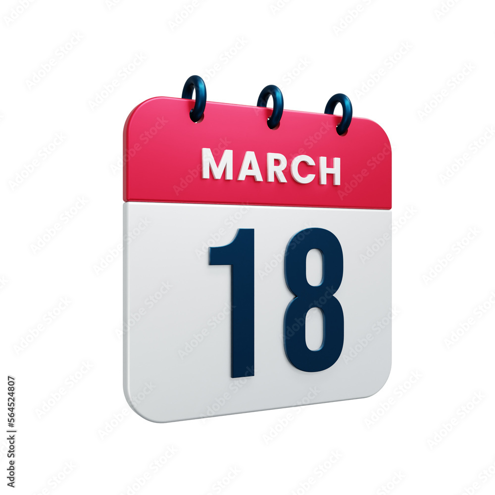 March Realistic Calendar Icon 3D Illustration Date March 18 March Realistic Calendar Icon 3D Illustration Date March 18