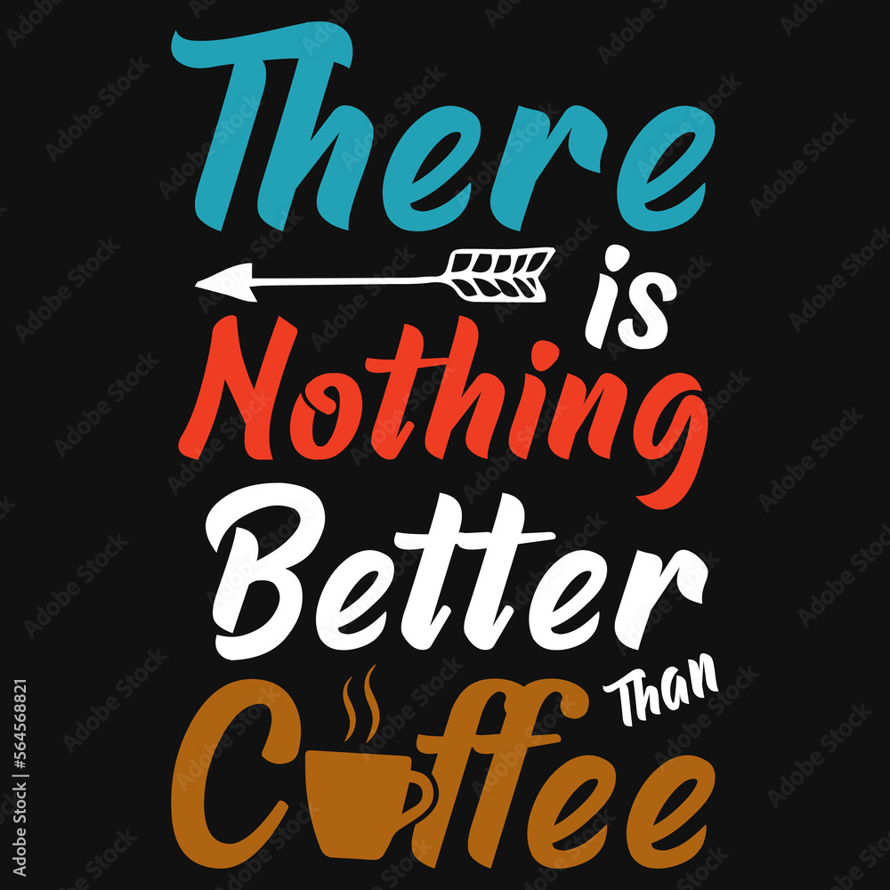Coffee typographic tshirt design