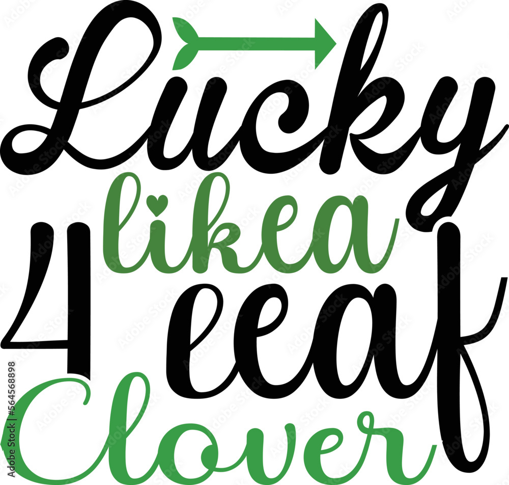Naklejka premium Lucky like a 4 leaf clover