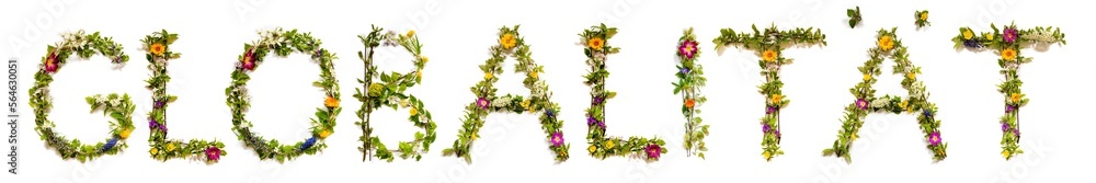 Blooming Flower Letters Building German Word Globalitaet Means Globality