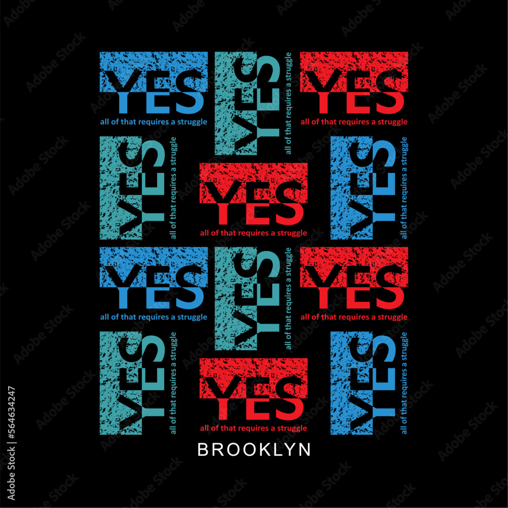 YES Pattern design typography  vector design text illustration t shirt Print