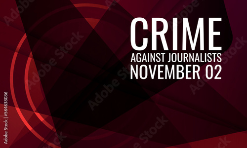 crime against journalists . Design suitable for greeting card poster and banner