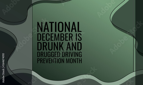 National Drunk and Drugged Driving Prevention Month. Design suitable for greeting card poster and banner