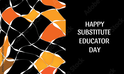 Substitute Educator Day .Geometric design suitable for greeting card poster and banner