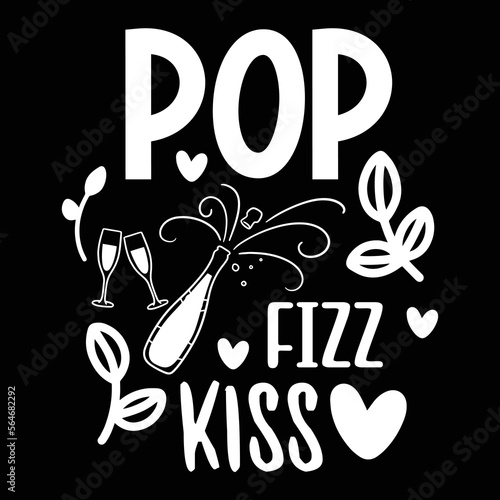 pop fizz kiss shirt print template