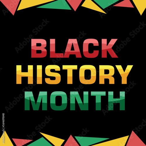 African Americans Black history month lettering with colorful triangle background. Template for background, banner, card, poster. African American History. 