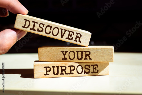 Wooden blocks with words 'Discover your purpose'.